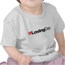 Loving Day Baby T-Shirt