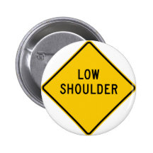 Low Shoulder Highway Sign Pin