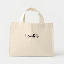 Lowlife Canvas Bag