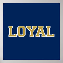 LOYAL in Team Colours Blue, Gold and White Posters