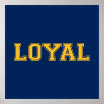 LOYAL in Team Colours Navy Blue and Gold Posters