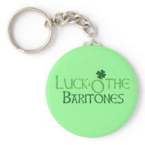 Luck 'O the Baritones Keychain