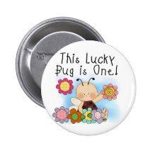 Lucky Bug 1st Birthday T-shirts and Gifts Pinback Button