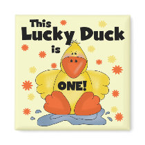 Lucky Duck 1st Birthday  T-shirts and Gifts Magnet
