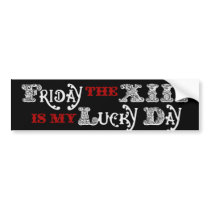 Lucky Friday the 13th Black Bumper Sticker