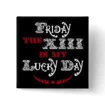 Lucky Friday the 13th Square Black Button