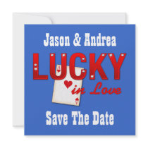 Lucky In Love Custom Save The Date Custom Invitations
