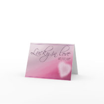 Lucky in love note cards