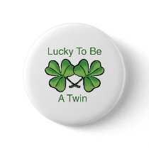 Lucky To Be A Twin Pin