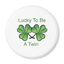 Lucky To Be A Twin Fridge Magnets