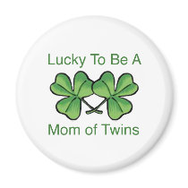 Lucky To Be Twin Mom Magnets