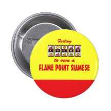 Lucky to Own a Flame Point Siamese Fun Cat Design Pin