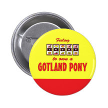 Lucky to Own a Gotland Pony Fun Design Button