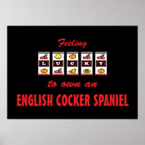 Lucky to Own an English Cocker Spaniel Fun Design Poster