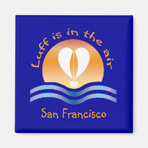 Luffers Sunset_Luff is in the air San Francisco Refrigerator Magnet