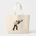 Lumberjack Tree Surgeon Arborist Chainsaw Tote Bag