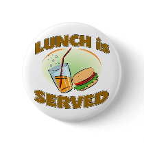 Lunch Is Served Button