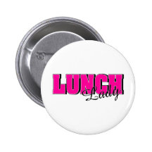 Lunch Lady Buttons