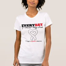 Lung Cancer Every Day I Miss My   Aunt Shirts