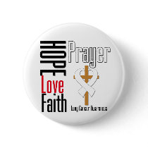 Lung Cancer Hope Love Faith Prayer Cross Pinback Buttons