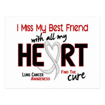 Lung Cancer I Miss My Best Friend Post Card