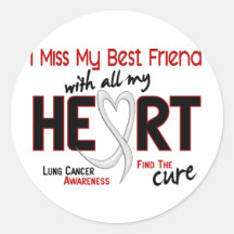 Lung Cancer I Miss My Best Friend Stickers