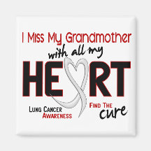 Lung Cancer I Miss My Grandmother Magnet