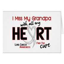 Lung Cancer I Miss My Grandpa Card