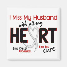 Lung Cancer I Miss My Husband Magnet