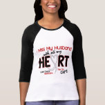 Lung Cancer I Miss My Husband T-shirts