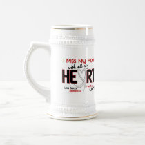 Lung Cancer I Miss My Mom Coffee Mugs