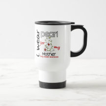 Lung Cancer I WEAR PEARL FOR MY MOTHER 43 Mug