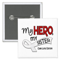 Lung Cancer MY HERO MY SISTER 42 Buttons