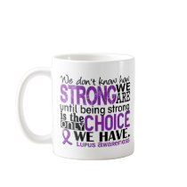 Lupus How Strong We Are Mugs