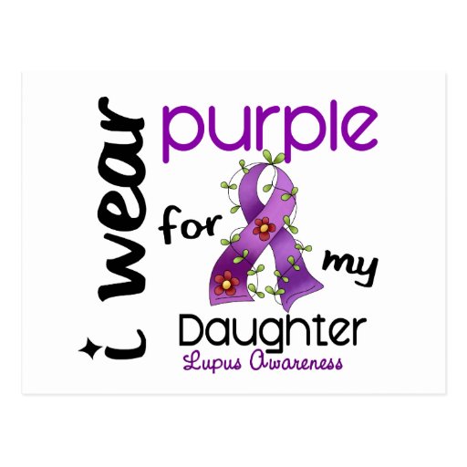 Lupus I WEAR PURPLE FOR MY DAUGHTER 43 Postcard
