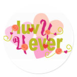 luv u 4ever round sticker