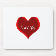 Luv Ya Mouse Pad