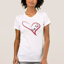 Luv Ya!  Red Heart with a Custom Message! Shirt