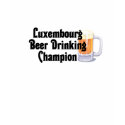 Luxembourg Beer Drinking Champion t-shirts