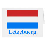 Luxembourg Flag with Name in Luxembourgian cards