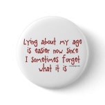 Lying About My Age buttons