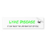 Lyme Disease Bumper Sticker