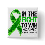 Lyme Disease - Fight To Win Pinback Button