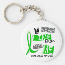 Lyme Disease I Wear Lime Green For Me 37 Key Chains
