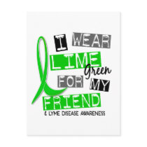 Lyme Disease I Wear Lime Green For My Friend 37