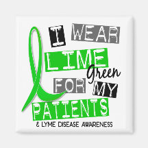 Lyme Disease I Wear Lime Green For My Patients 37 Fridge Magnets