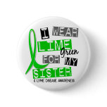 Lyme Disease I Wear Lime Green For My Sister 37