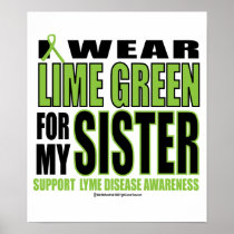 Lyme Disease: Lime Green for Sister Poster