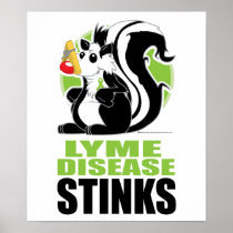 Lyme Disease Stinks Poster