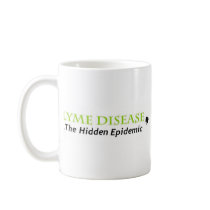 lyme the hidden epidemic, lyme the hidden epidemic mug